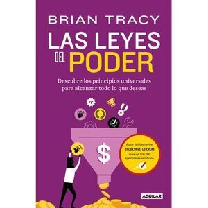 Las Leyes del Poder / The Laws of Power -- Brian Tracy